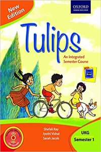 Tulips(New Edition) Ukg Semester 1-Opp