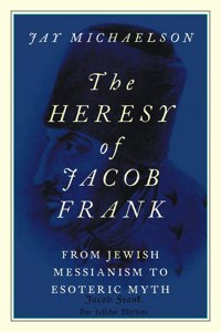 The Heresy of Jacob Frank