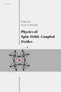 Physics of Spin Orbit Coupled Oxides