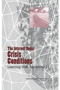 Internet Under Crisis Conditions