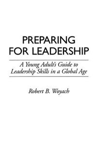 Preparing for Leadership