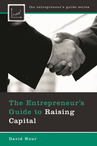 Entrepreneur's Guide to Raising Capital