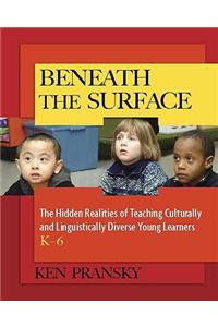 Beneath the Surface