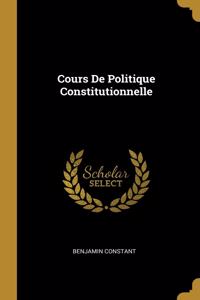 Cours De Politique Constitutionnelle