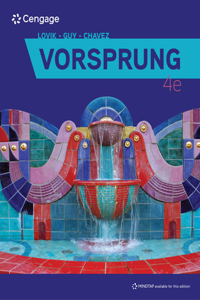 Mindtap for Lovik/Guy/Chavez's Vorsprung, 1 Term Printed Access Card