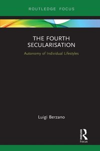 The Fourth Secularisation