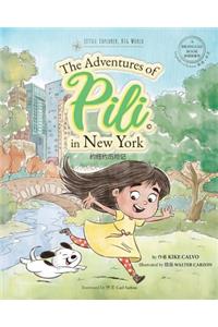 The Adventures of Pili in New York. Dual Language Chinese Books for Children ( Bilingual English - Mandarin )