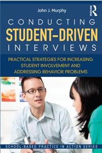 Conducting Student-Driven Interviews