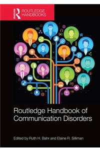 Routledge Handbook of Communication Disorders