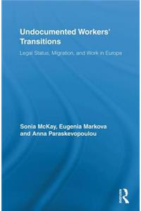 Undocumented Workers' Transitions
