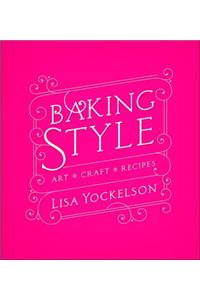 Baking Style: Art / Craft / Recipes