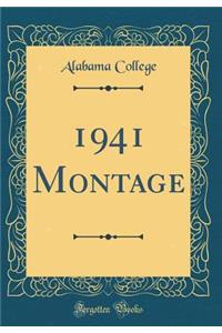 1941 Montage (Classic Reprint)