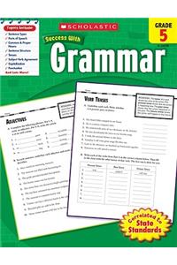 Scholastic Success with Grammar: Grade 5 Workbook