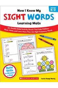 Now I Know My Sight Words Learning Mats, Grades K-2