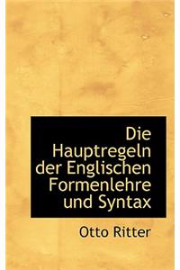Die Hauptregeln Der Englischen Formenlehre Und Syntax