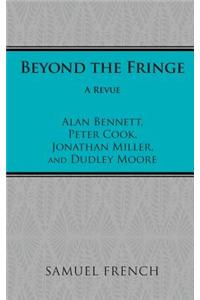 Beyond the Fringe