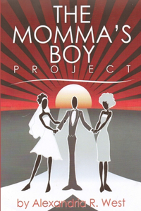 Momma's Boy Project