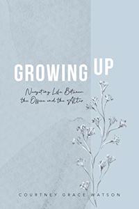 Growing Up