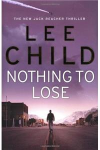 Nothing to Lose (Jack Reacher)