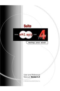 XML Spy 4.3 User and Reference Manual