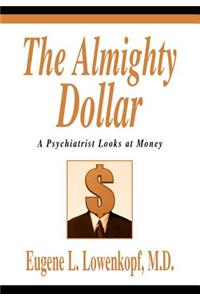 Almighty Dollar