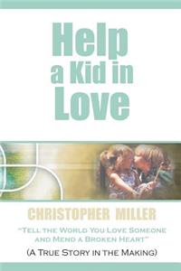 Help a Kid in Love