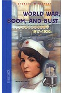 World War, Boom and Bust, 1917-1930s