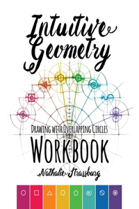 Intuitive Geometry - Drawing with overlapping circles - Workbook