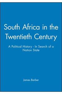 South Africa in the Twentieth Century