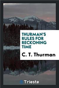 Thurman's Rules for Reckoning Time