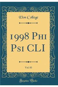 1998 Phi Psi CLI, Vol. 83 (Classic Reprint)