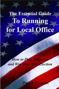 Essential Guide to Running for Local Office