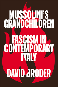 Mussolini's Grandchildren