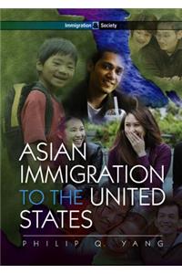 Asian Immigration to the United States