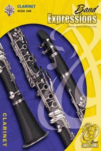 Band Expressions, Book One Student Edition: Clarinet, Book & CD