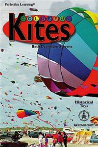 Colorful Kites: Historical Toys