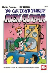 You Can Teach Yourself Rock Guitar