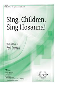 Sing, Children, Sing Hosanna!