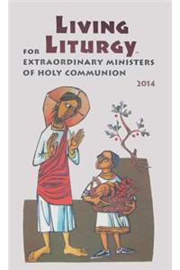 Living Liturgy™ for Extraordinary Ministers of Holy Communion
