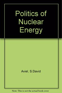 Politics of Nuclear Energy