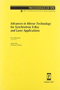 Advances in Mirror Technology for Synchrotron X-ray and Laser Applications