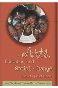 Arts, Education, and Social Change