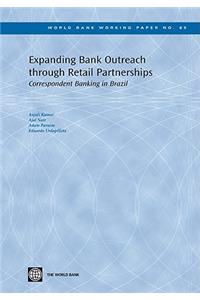 Expanding Bank Outreach through Retail Partnerships