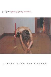 Living with His Camera