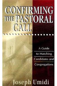 Confirming the Pastoral Call
