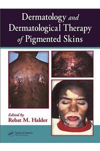 Dermatology and Dermatological Therapy of Pigmented Skins