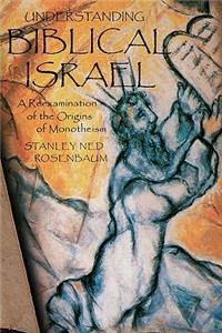 Understanding Biblical Israel