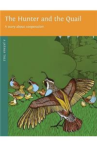 The Hunter and the Quail