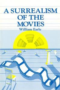 Surrealism of the Movies