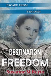 Destination Freedom